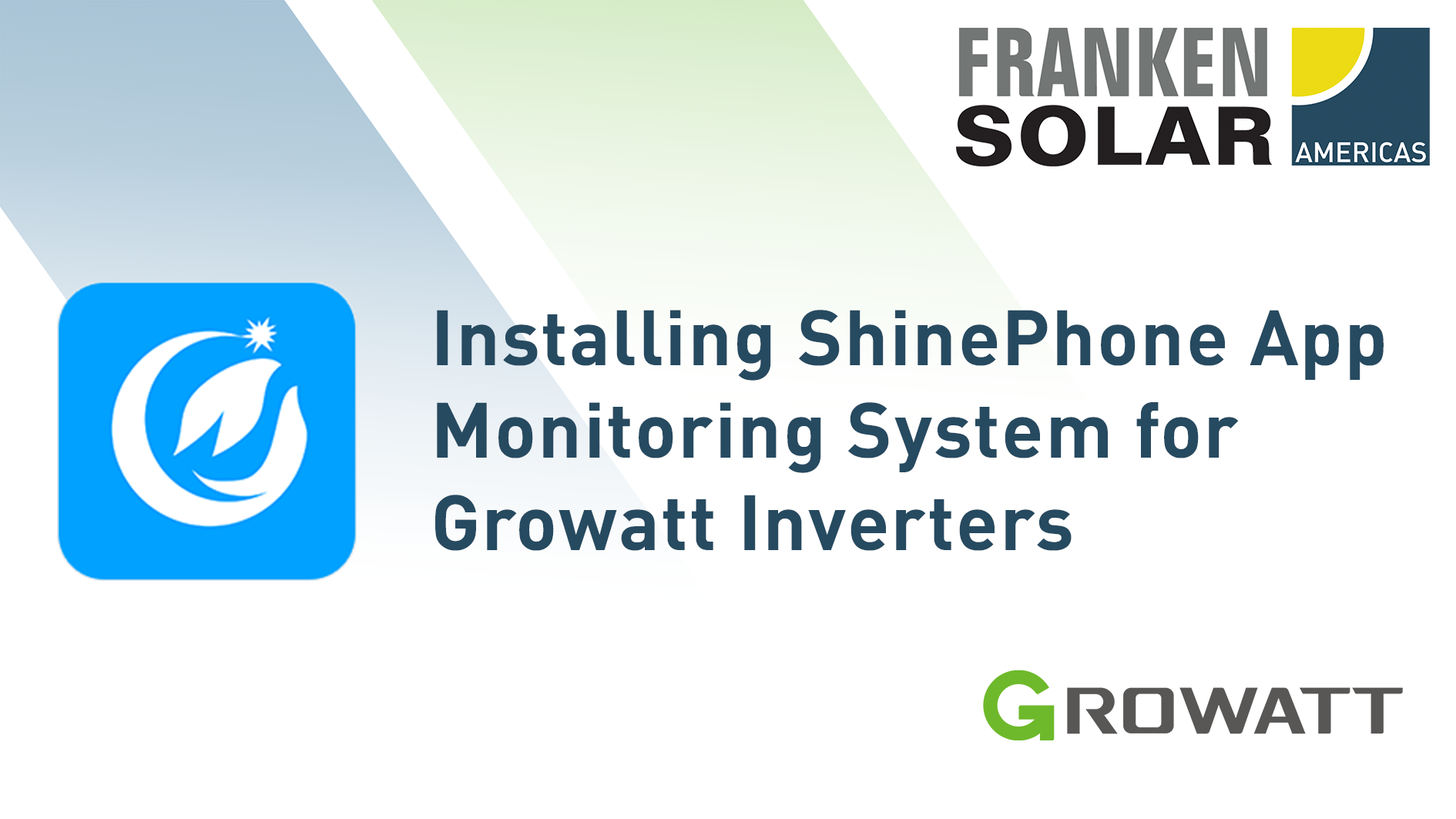 Growatt- Installing ShinePhone App Monitoring System