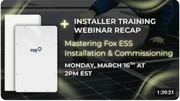 Mastering Fox ESS Installation & Commissioning | Full Webinar Recording